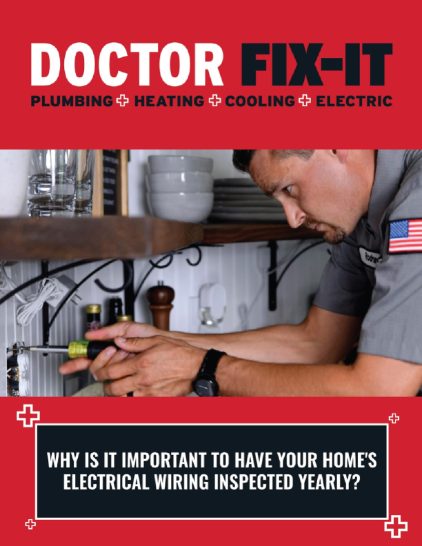 Doctor Fix It Electric Ebook Why Is It Important To Have Your Home s Electrical Wiring Inspected Yearly 01